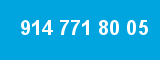 914 771 80 05 914 771 80 05